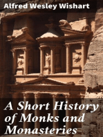 A Short History of Monks and Monasteries