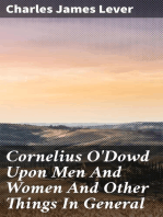 Cornelius O'Dowd Upon Men And Women And Other Things In General