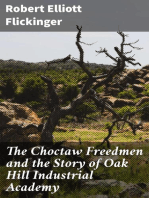 The Choctaw Freedmen and the Story of Oak Hill Industrial Academy