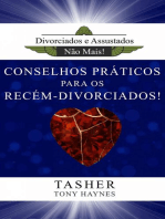 Divorciados e Assustados Não Mais!