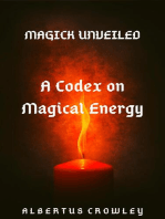 A Codex on Magical Energy: Magick Unveiled, #1