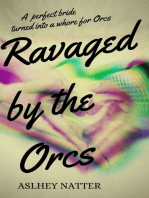 Ravaged by the Orcs