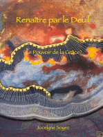 Renaître par le Deuil: (Le Pouvoir de la Grâce)