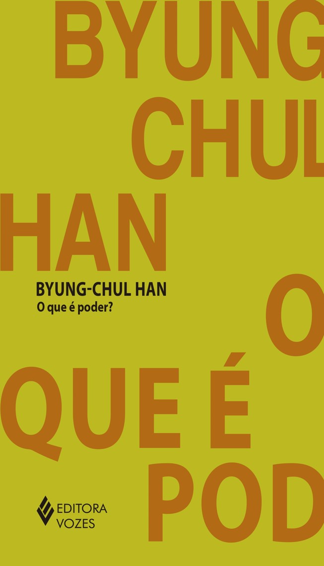 Leia O que é poder? de ByungChul Han online Livros Teste grátis por 30 dias Scribd