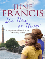 It's Now or Never: A gripping saga of family and secrets