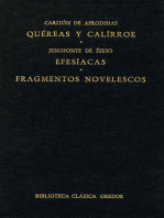 Quéreas y Calírroe. Efesíacas. Fragmentos novelescos.