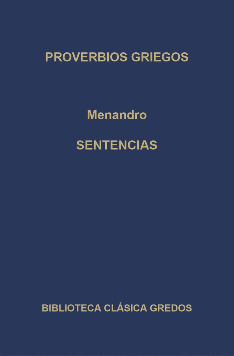 Proverbios griegos. Sentencias de Menandro, Rosa Mª Mariño Sánchez ...