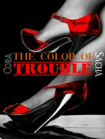 The Color of Trouble