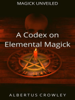 A Codex on Elemental Magick: Magick Unveiled, #2