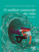 O melhor momento da vida: O karma