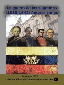 La guerra de los supremos (1839-1842) Autores varios