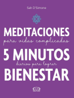 Meditaciones para vidas complicadas: 5 minutos diarios para lograr bienestar