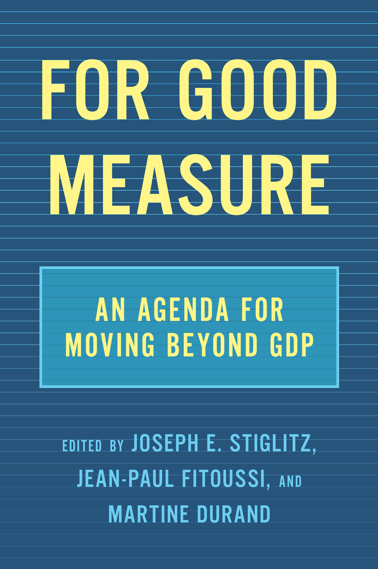 For Good Measure by Joseph E. Stiglitz (Ebook) - Read free for 30 days