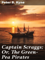 Captain Scraggs; Or, The Green-Pea Pirates