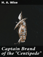 Captain Brand of the "Centipede"