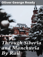 Through Siberia and Manchuria By Rail
