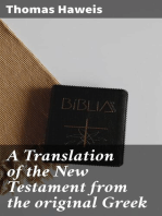 A Translation of the New Testament from the original Greek