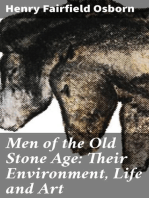 Men of the Old Stone Age: Their Environment, Life and Art