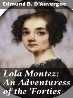 Lola Montez: An Adventuress of the 'Forties