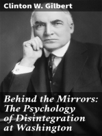 Behind the Mirrors: The Psychology of Disintegration at Washington