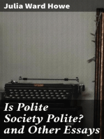 Is Polite Society Polite? and Other Essays