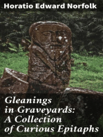 Gleanings in Graveyards: A Collection of Curious Epitaphs