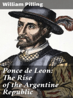 Ponce de Leon: The Rise of the Argentine Republic