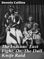 The Indians' Last Fight; Or, The Dull Knife Raid