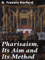 Pharisaism, Its Aim and Its Method