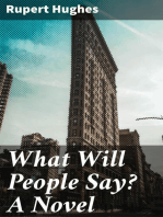 What Will People Say? A Novel