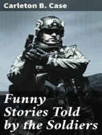 Funny Stories Told by the Soldiers