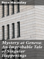 Mystery at Geneva: An Improbable Tale of Singular Happenings