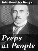 Peeps at People: Being Certain Papers from the Writings of Anne Warrington Witherup