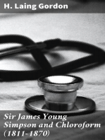 Sir James Young Simpson and Chloroform (1811-1870): Masters of Medicine