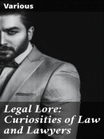 Legal Lore: Curiosities of Law and Lawyers