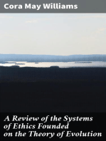 A Review of the Systems of Ethics Founded on the Theory of Evolution