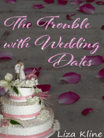 The Trouble with Wedding Dates