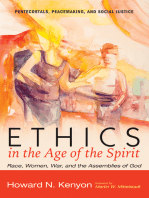 Ethics in the Age of the Spirit: Race, Women, War, and the Assemblies of God