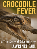 Crocodile Fever: A True Story of Adventure