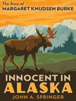 Innocent in Alaska: The Story of Margaret Knudsen Burke