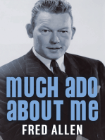 Much Ado About Me