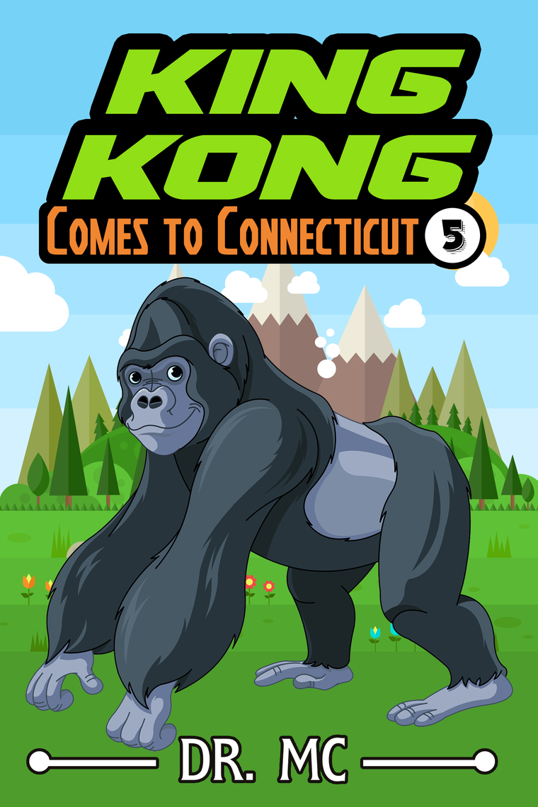 Read King Kong Comes to Connecticut Short Kids Story King Kong 5 Online