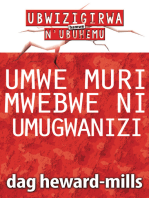 Umwe Muri Mwebwe Ni Umugwanizi