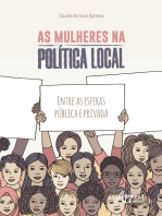 As Mulheres na Política Local: Entre as Esferas Pública e Privada