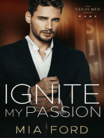 Ignite My Passion: Vegas Men, #3