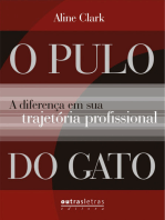 O pulo do gato: A diferença em sua trajetória profissional