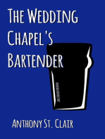 The Wedding Chapel’s Bartender