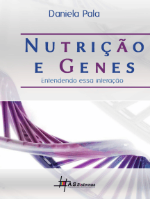 Nutrição e Genes: Entendendo essa interação