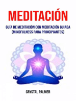 Meditación: Guía de meditación con meditación guiada (Mindfulness para principiantes)