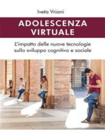 Adolescenza virtuale - L'impatto delle nuove tecnologie sullo sviluppo cognitivo e sociale